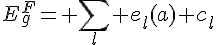 {E}^F_g= \sum_l {e}_l(a) {c}_l