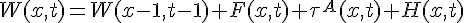 W(x,t)=W(x-1,t-1)+F(x,t)+\tau^A(x,t)+H(x,t)